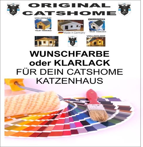 Wunschfarbe Farbe Anstrich Klarlack für alle Katzenhäuser Catshome